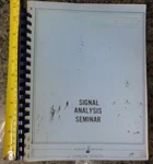 Hewlett Packard Signal Analysis Seminar Journals Information Notes 1960's 3590a. Fixed Price $99.99.